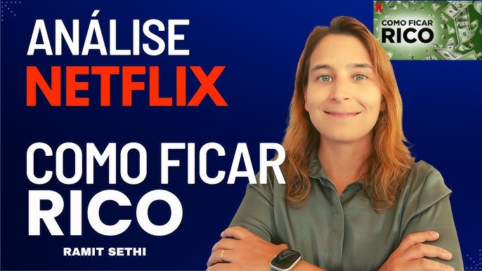 Como Ficar Rico  Site oficial da Netflix