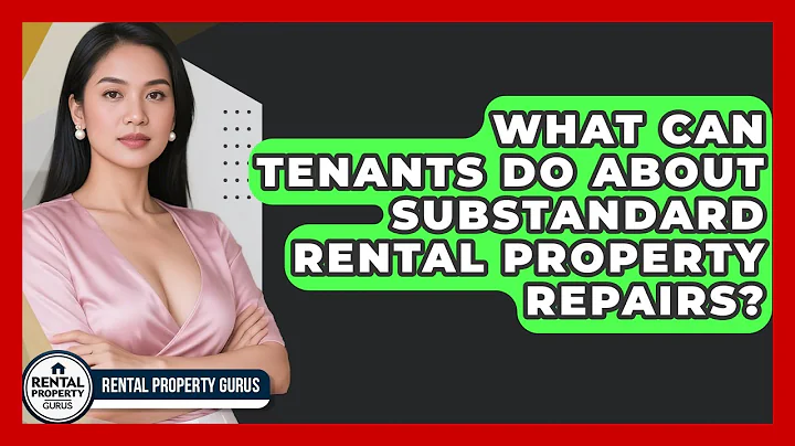 What Can Tenants Do About Substandard Rental Property Repairs? - Rental Property Gurus