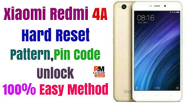 Xiaomi Redmi 4A Hard Reset [Mi 2016116 Hard Reset] Easy Method