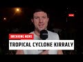 Going through tropical cyclone kirraly