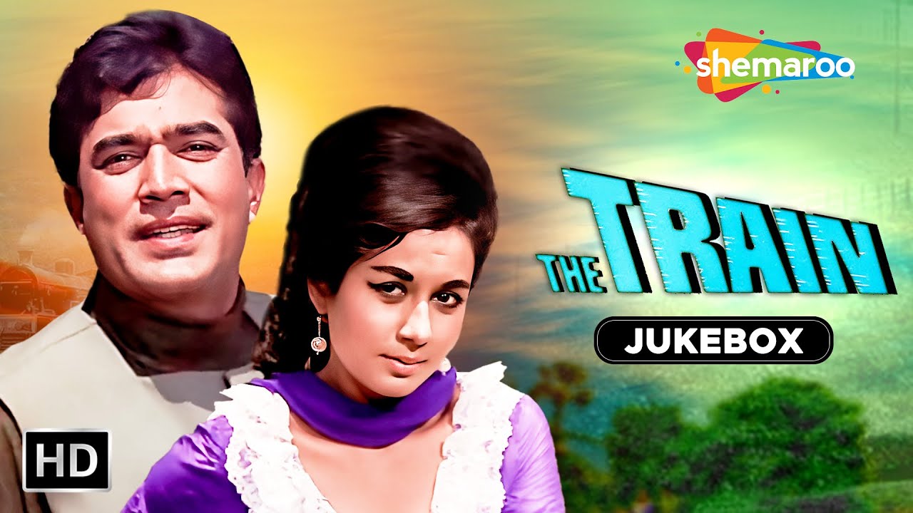 The Train (1970) Songs Jukebox | Rajesh Khanna & Nanda Ke Timeless Hits! | R.D. Burman Superhits