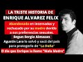 La Triste Historia de Enrique Alvarez Felix | El Dia que Llamo Mala Madre a Maria Felix