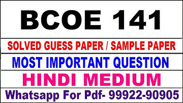 bcoe 141 important questions | bcoe 141 previous year question paper | bcoe 141 study material