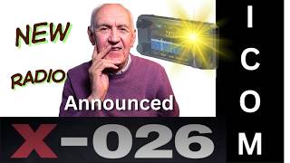 Icom Have Announced A New Radio - Code Name X-026. To Be Released At Dayton Ham Radio Show May 2026