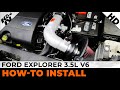 Ford Explorer 3.5L V6 [#77-2575KS] Air Intake Installation