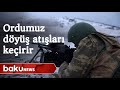 Azərbaycan Ordusunun bölmələri döyüş atışları keçirir