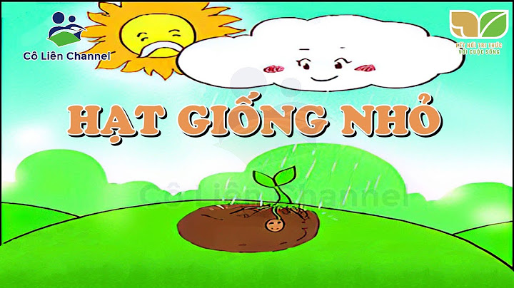 Kể chuyện "Hạt Giống Nhỏ" | Tuần 25 | Tiếng Việt 2 | Kết nối tri thức với cuộc sống