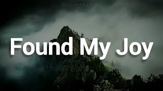 Mark & Sarah Tillman - Found My Joy (Lyrics)