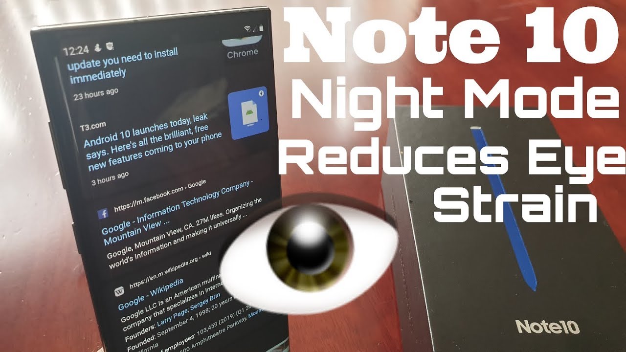 Samsung Galaxy Note 10 (NIGHT MODE) Reduces Eye Strain & Helps Battery