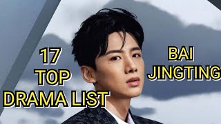 17 TOP DRAMA LIST BAI JINGTING