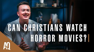 Can Christians Watch Horror Movies?