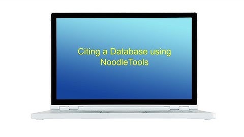 Citing a database using NoodleTools