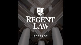 Introducing the Regent Law Podcast
