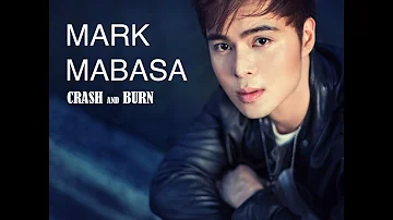 Mark Mabasa - "Crash and Burn" - Club Mix (Official Music Video)