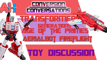 Conversion Conversations: Transformers Generations Age of the Primes Aerialbot Fireflight