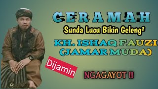Live CERAMAH LUCU JAMAR MUDA KH. ISHAQ FAUZI CIKALONG