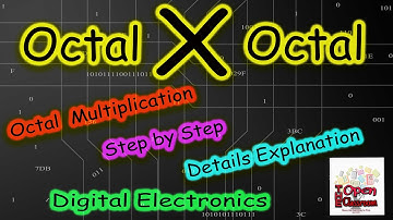 Octal Multiplication Step by Step Explained in Hindi - GATE Digital Electronics - The Open Classroom