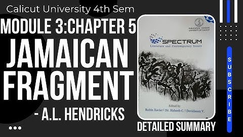 Jamaican Fragment|A.L.Hendricks|4th Sem|Spectrum