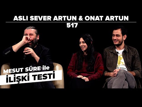 Mesut Süre İle İlişki Testi | Konuklar: Aslı Sever Artun & Onat Artun