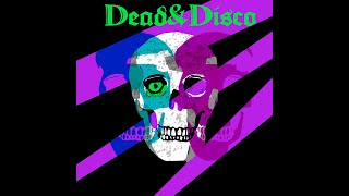 Dead&Disco - 2024