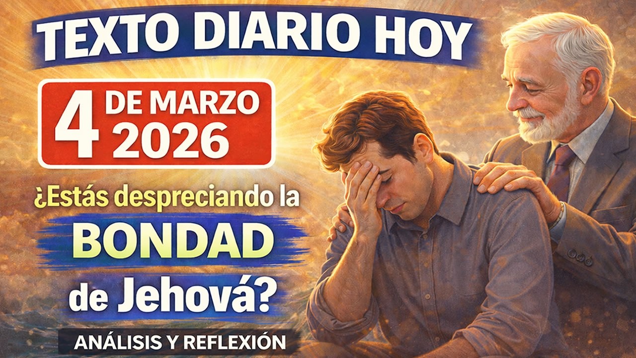 ¡Jehová rechaza tu falso arrepentimiento! | Texto Diario de hoy MIERCOLES 4 DE MARZO 2026