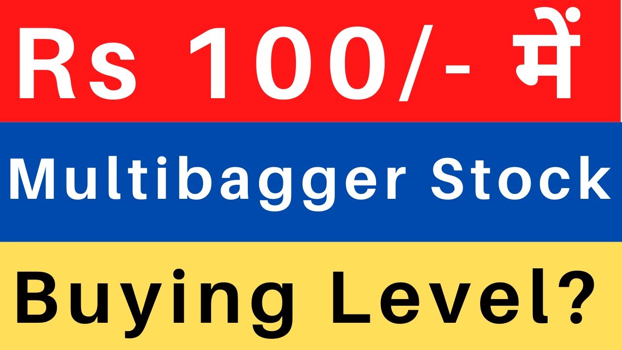 Multibagger Stock at Rs 100 | Best Stocks to Buy Under Rs 100 - YouTube