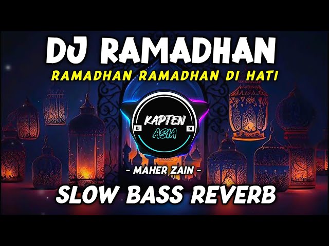 Dj Ramadhan | Maher Zain | Remix Tiktok Viral Terbaru 2024 Slow Bass class=