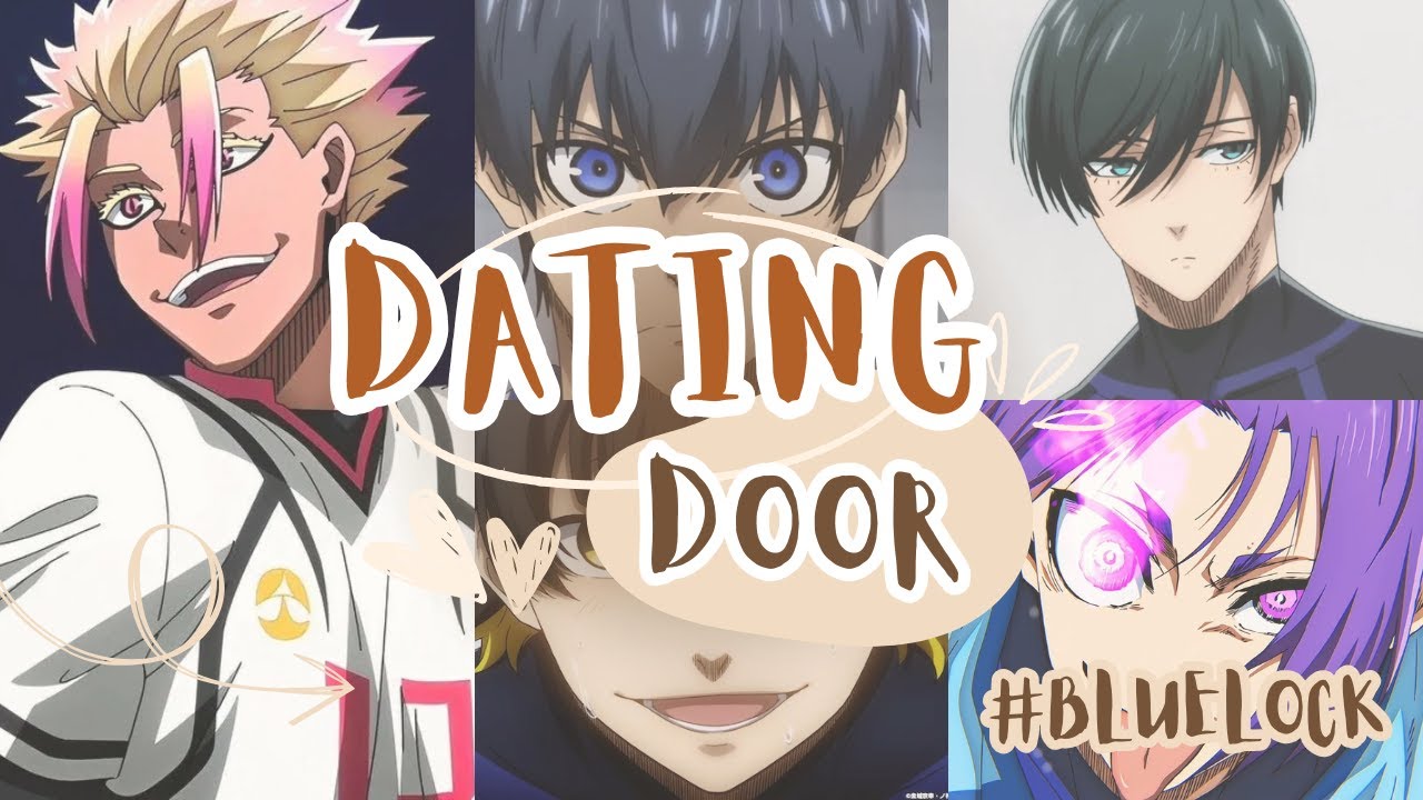 🚪 Dating Door Game - BLUE LOCK | Blue Lock x Y/N