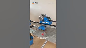 Máy cắt gạch công nghiệp cắt tự động cắt đứng cắt líp cắt moi cắt vát 45 độ dễ dàng lh 0904 532 888