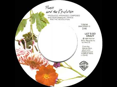 1984 Let’s Go Crazy - Prince and the Revolution (a #1 record--stereo 45 single version)