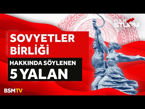 Sovyetler Birliği Hakkında Söylenen 5 Yalan