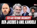 Ten hag decision made ben jacobs exclusive interview w anil kandola