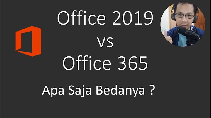 Perbedaan office 2022 dan office 365