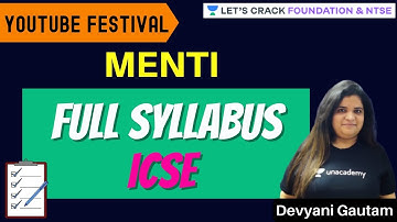 Full Syllabus | Menti | ICSE | NTSE Foundation | Devyani Gautam
