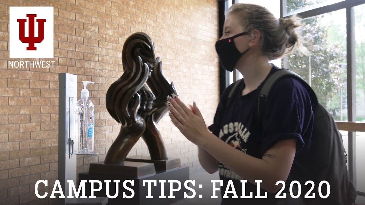 Campus Tips: Fall 2020 ~IUN~ - YouTube