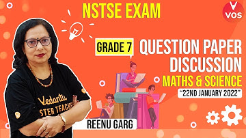 NSTSE EXAM Question Paper Discussion - Maths & Science | Grade 7 | Junior Olympiad | Reenu Mam | VOS