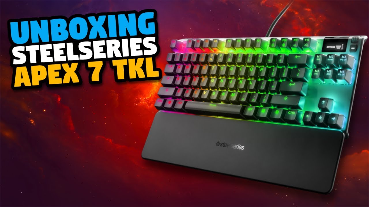 SteelSeries 7 Unboxing Setup | Gaming Keyboard with RGB | Switch - YouTube