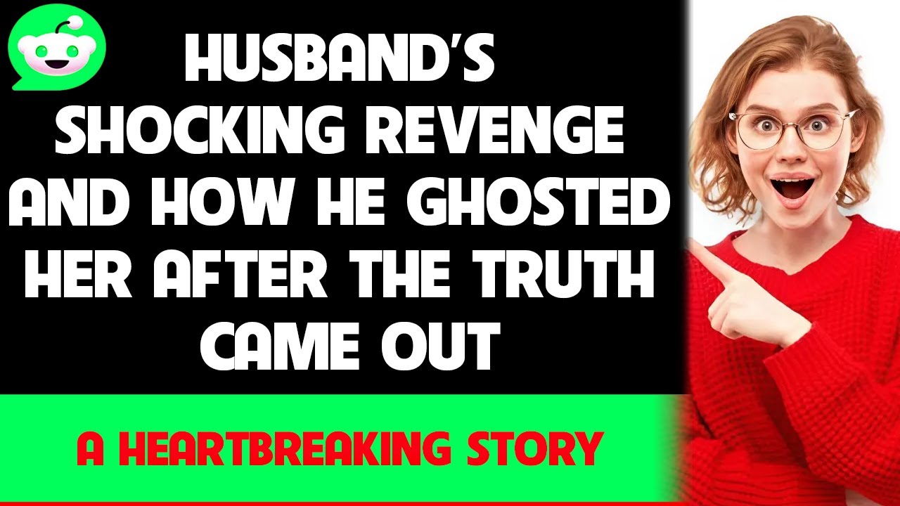 Husband’s Shocking Revenge and How He Ghosted Her After the Truth Came