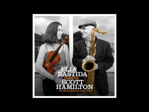 Samba Em Preludio - Elia Bastida & Scott Hamilton