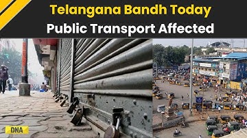 Telangana Bandh: BC Groups Call For Telangana Bandh Today, Public Transport Affected