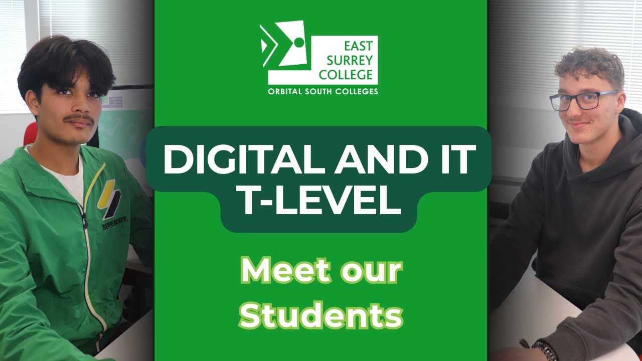 Meet our Digital & IT T Level Students | East Surrey College