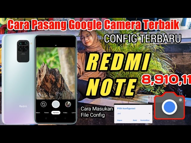 CARA PASANG GCAM TERBAIK DI REDMI NOTE 8,9,10,11 Settingan Terbaru class=