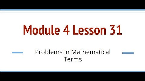 Grade 6, Module 4 Lesson 31