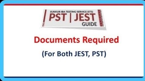 Documents required for jest pst test