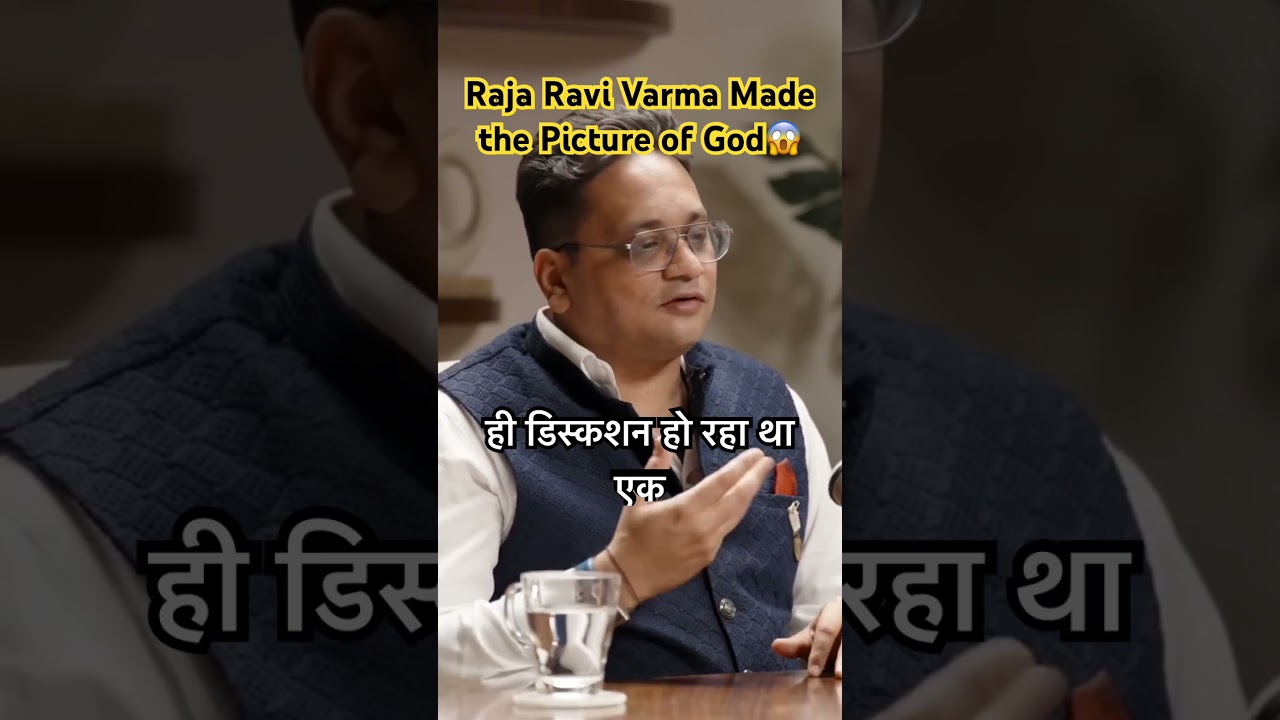 Who Made the Picture of God? The Story of Raja Ravi Varma – India’s Greatest Painter 