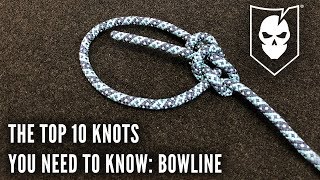 The Top 10 Knots You Need to Know: Bowline