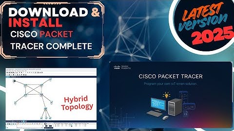Download & Install Cisco Packet Tracer Step-by-Step Complete Guide [2025] || Cisco Packet Tracer .