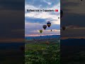 Balloon ride in Cappadocia, Turkey 🇹🇷