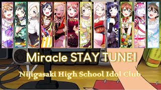 Love Live! NIjigasaki School Idol Club- Miracle STAY TUNE!( KAN/ROM/ENG)