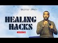 Healing hacks  wednesday 15th may 2024  the elevation church broadcast